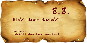 Blüttner Bazsó névjegykártya